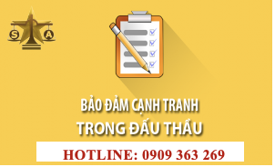 BẢO ĐẢM TÍNH CẠNH TRANH TRONG ĐẤU THẦU