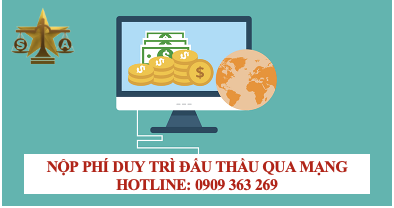 NỘP PHÍ DUY TRÌ ĐẤU THẦU QUA MẠNG