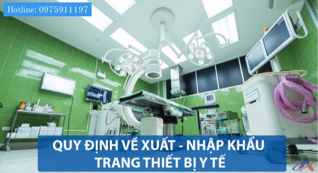 THỦ TỤC NHẬP KHẨU TRANG THIẾT BỊ Y TẾ