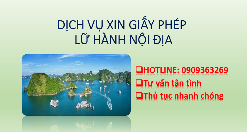 DỊCH VỤ ĐĂNG KÝ GIẤY PHÉP LỮ HÀNH NỘI ĐỊA