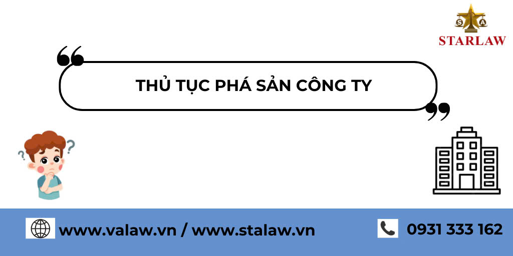 THỦ TỤC PHÁ SẢN CÔNG TY